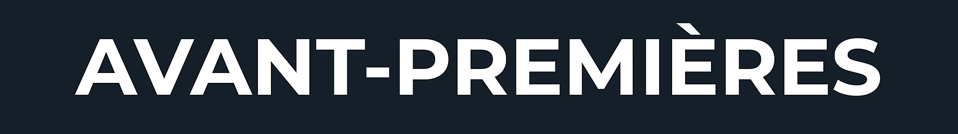 Femme : AVANT-PREMIÈRES -40%